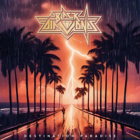 Black Diamonds: Destination Paradise [CD]