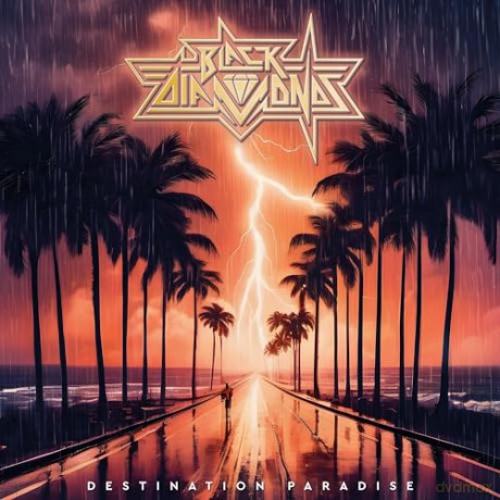 Black Diamonds: Destination Paradise [CD]