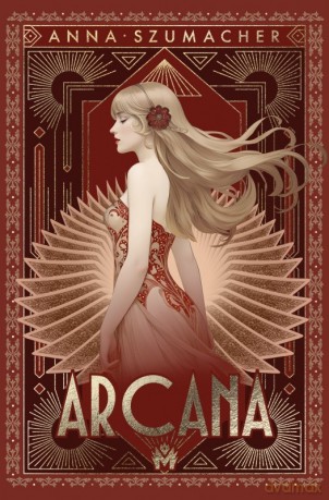 Arcana - Anna Szumacher [KSIĄŻKA]