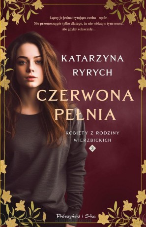 Czerwona pełnia - Katarzyna Ryrych [KSIĄŻKA]