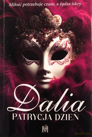 Dalia - Patrycja Dzień [KSIĄŻKA]