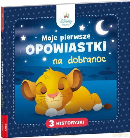 Disney Maluch Moje pierwsze opowiastki na dobranoc [KSIĄŻKA]