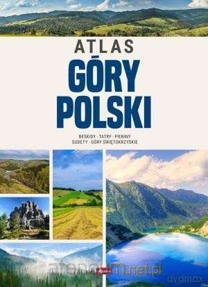 Góry Polski. Atlas [KSIĄŻKA]