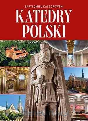 Katedry Polski [KSIĄŻKA]