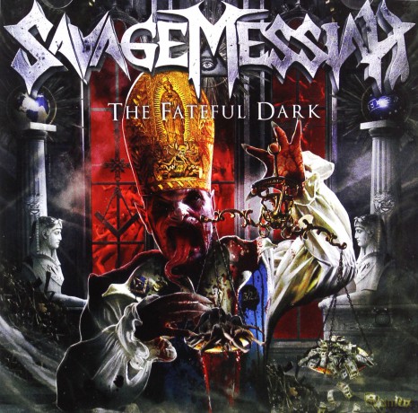 Savage Messiah: The Fateful Dark [CD]