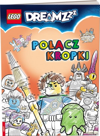 LEGO DREAMZzz. Połącz kropki [KSIĄŻKA]