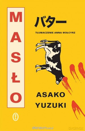 Masło - Asako Yuzuki [KSIĄŻKA]