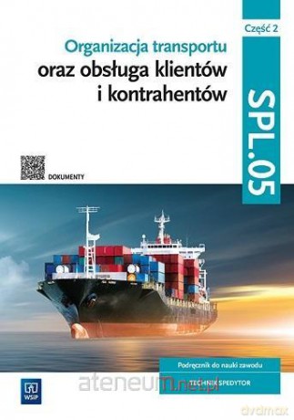 Organizacja transportu SPL.05 cz.2 [KSIĄŻKA]