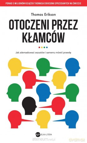 Otoczeni przez kłamców - Thomas Erikson [KSIĄŻKA]