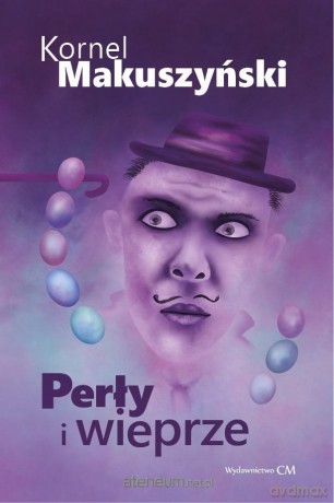Perły i wieprze - Kornel Makuszyński [KSIĄŻKA]