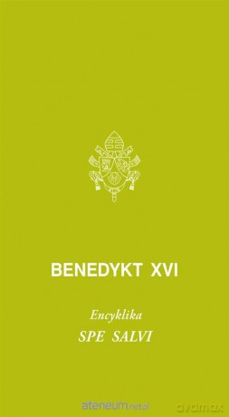 Spe salvi. Do biskupów, prezbiterów i diakonów.. - Benedyky XVI [KSIĄŻKA]
