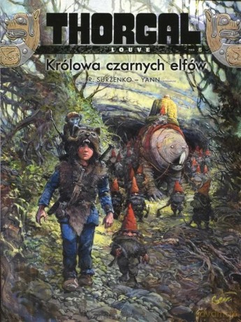Thorgal - Louve (Tom 6) Królowa czarnych elfów - Yann le Pennetier [KOMIKS]