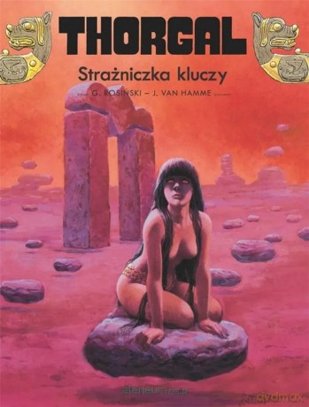 Thorgal (Tom 17) Strażniczka kluczy - Jean Van Hamme [KOMIKS]