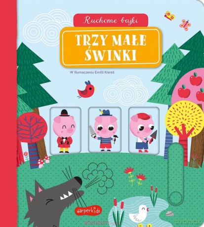 Trzy małe świnki. Ruchome bajki [KSIĄŻKA]