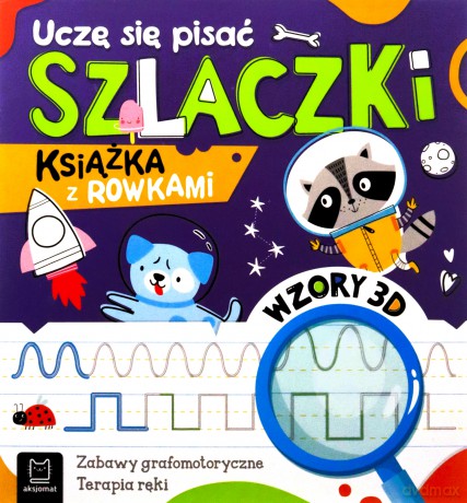 Uczę się pisać szlaczki Książka z rowkami Wzory 3D - Anna Podgórska [KSIĄŻKA]