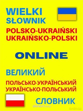 Wielki słownik polsko-ukraiński ukraińsko-polski [KSIĄŻKA]