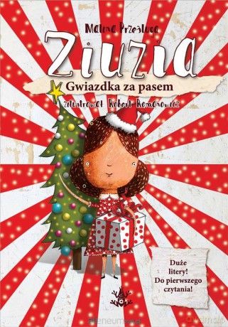 Ziuzia. Gwiazdka za pasem - Malina Prześluga, Robert Romanowicz [KSIĄŻKA]
