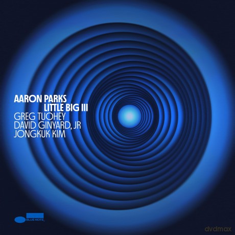 Aaron Parks: Little Big III [CD]
