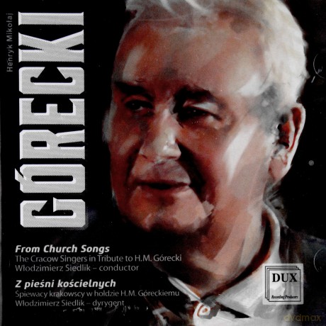 Henryk Górecki: Z Pieśni Kościelnych [CD]