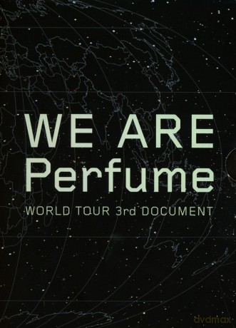 We Are Perfume: World Tour 3rd Document [2xBlu-Ray]