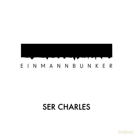 Ser Charles: Einmannbunker (digipack) [CD]