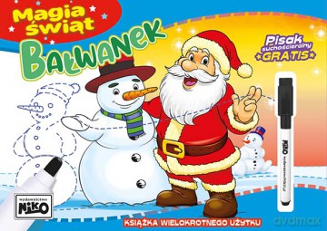 Bałwanek. Magia świąt - Aleksandra Panek, Artur Rajch [KSIĄŻKA]