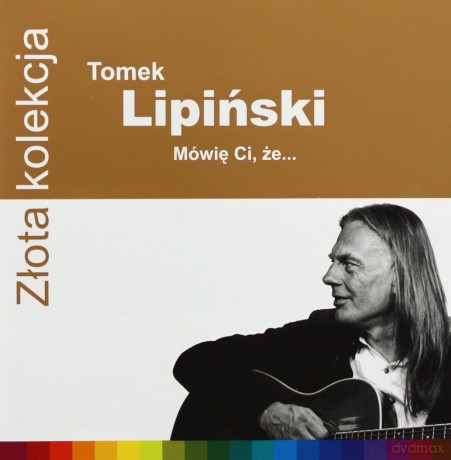 Tomasz Lipiński: Złota Kolekcja [CD]