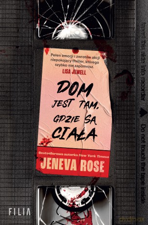 Dom jest tam, gdzie są ciała - Jeneva Rose [KSIĄŻKA]