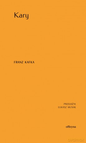 Kary - Franz Kafka [KSIĄŻKA]