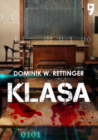 Klasa - Dominik W. Rettinger [KSIĄŻKA]