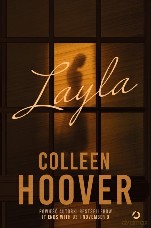 Layla - Colleen Hoover [KSIĄŻKA]