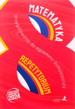 Matematyka repetytorium przygotowanie do egzaminu ósmoklasisty - Marzenna Grochowalska, Jerzy Radziewicz [KSIĄŻKA]