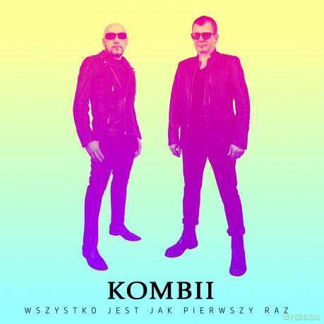 Kombii: Wszystko Jest Jak Pierwszy Raz (digipack) [CD]