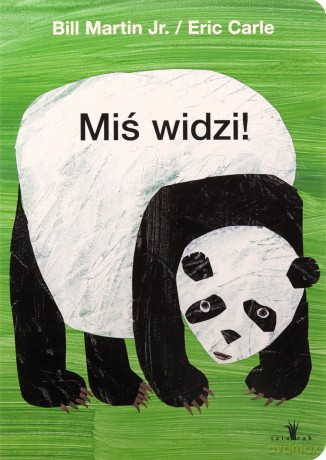Miś widzi - Eric Carle, Bill Martin Jr. [KSIĄŻKA]