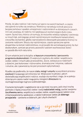 My, rodzice, jesteśmy tylko ludźmi! Samowspółczucie - między tygrysem szablozębnym a smartfonem - Jörg Mangold [KSIĄŻKA]