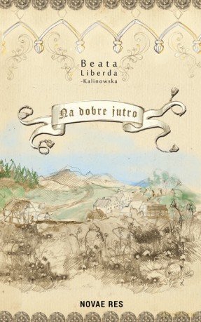 Na dobre jutro - Beata Liberda-Kalinowska [KSIĄŻKA]