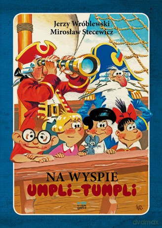 Na wyspie Umpli-Tumpli - Jerzy Wróblewski, Mirosław Stecewicz [KOMIKS]
