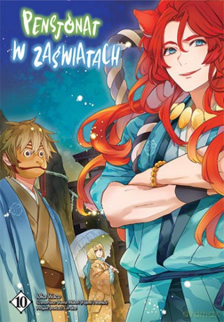 Pensjonat w zaświatach (Tom 10) - Wako Ioka, Midori Yuuma [KOMIKS]