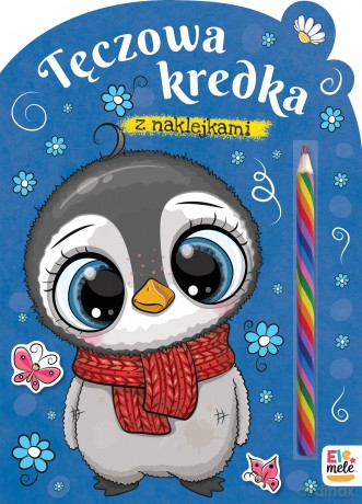 Pingwin. Tęczowa kredka [KSIĄŻKA]