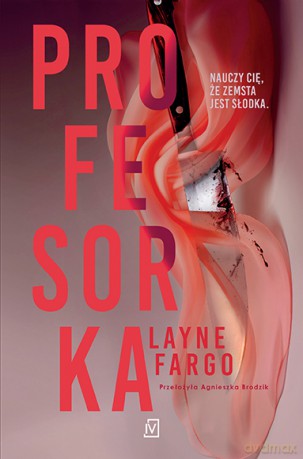 Profesorka - Layne Fargo [KSIĄŻKA]