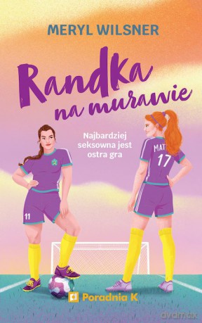 Randka na murawie - Meryl Wilsner [KSIĄŻKA]