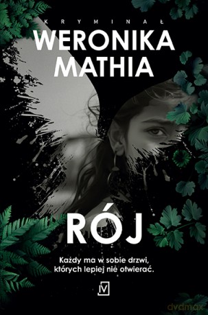 Rój - Weronika Mathia [KSIĄŻKA]