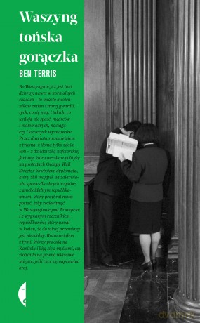 Waszyngtońska gorączka - Ben Terris [KSIĄŻKA]