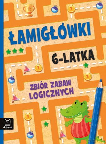 Zbiór zabaw logicznych. Łamigłówki 6-latka - Beata Karlik, Bogusław Michalec [KSIĄŻKA]