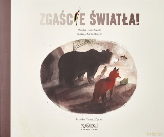 Zgaście światła - Marsha Diane Arnold [KSIĄŻKA]