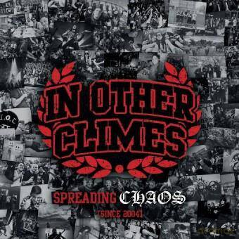 In Other Climes: Spreading Chaos Since 2004 [2CD]