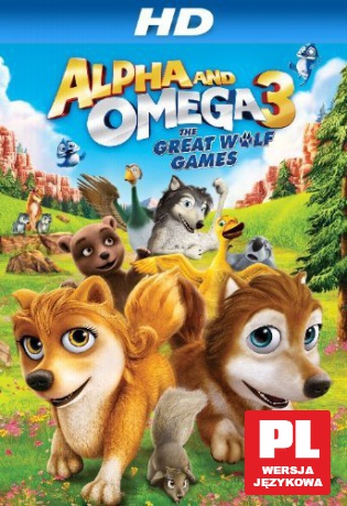 Alpha and Omega 3: The Great Wolf Games [DVD]
