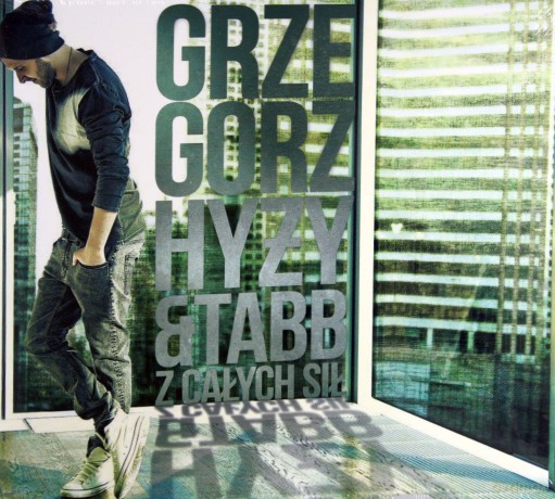 Grzegorz Hyży: Z Całych Sił (digipack) [CD]