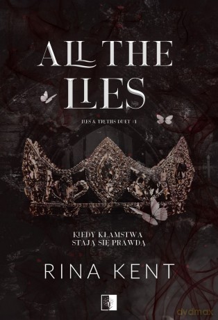 All the Lies - Rina Kent [KSIĄŻKA]