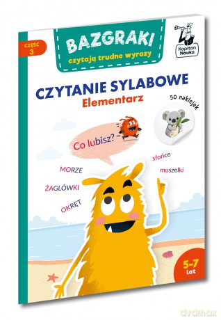 Bazgraki czytają trudne wyrazy. Czytanie sylabowe. Elementarz. Kapitan Nauka. Bazgraki - Zuzanna Osuchowska [KSIĄŻKA]